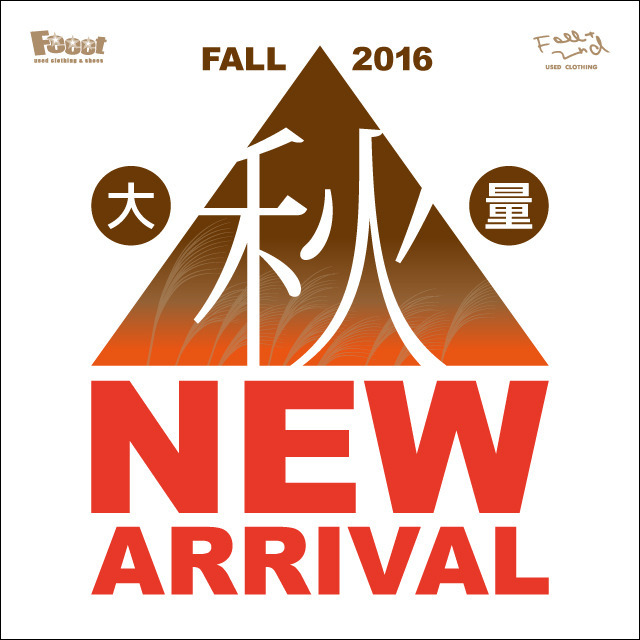 Feeet/Feeet 2nd「秋物NEWARRIVAL」2016