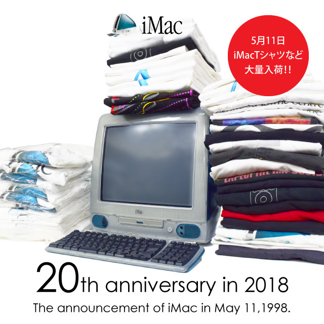 5月11日iMacTシャツなど大量入荷!!