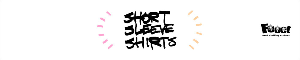 Feeet「SHORT SLEEVE SHIRTS」2016