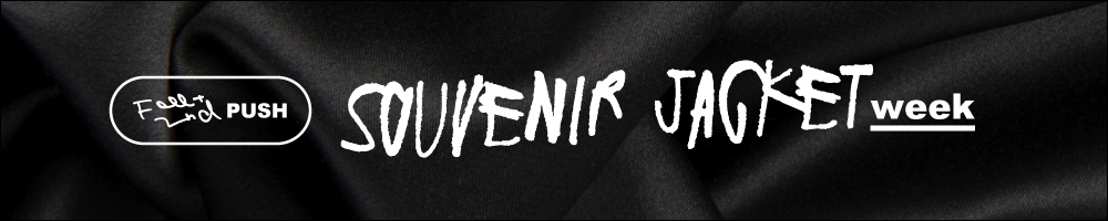 Feeet 2nd PUSH 「SOUVENIR JACKET week」