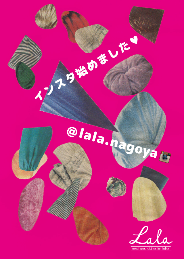 インスタ始めました@lala.nagoya